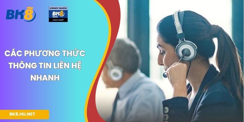 Các phương thức thông tin liên hệ nhanh