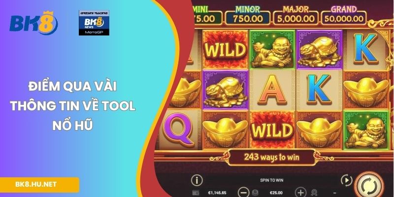 Điểm qua vài thông tin về tool nổ hũ